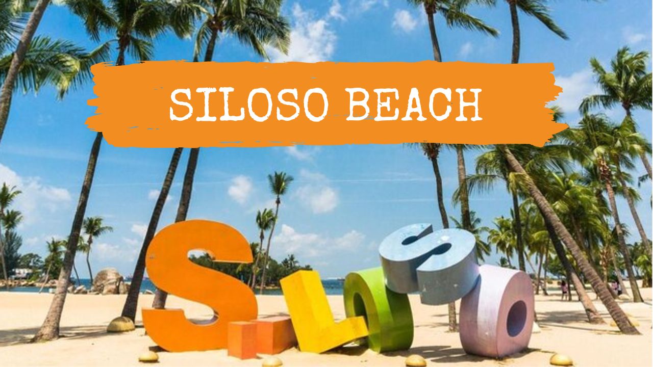 Siloso Beach Travel Guide: Planning Your Perfect Escape