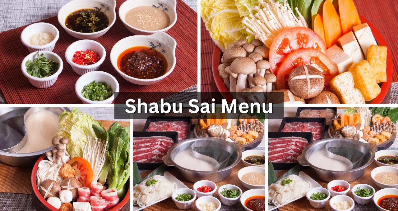 Shabu Sai Westgate Menu Revealed: The Best Hotpot Options in Town